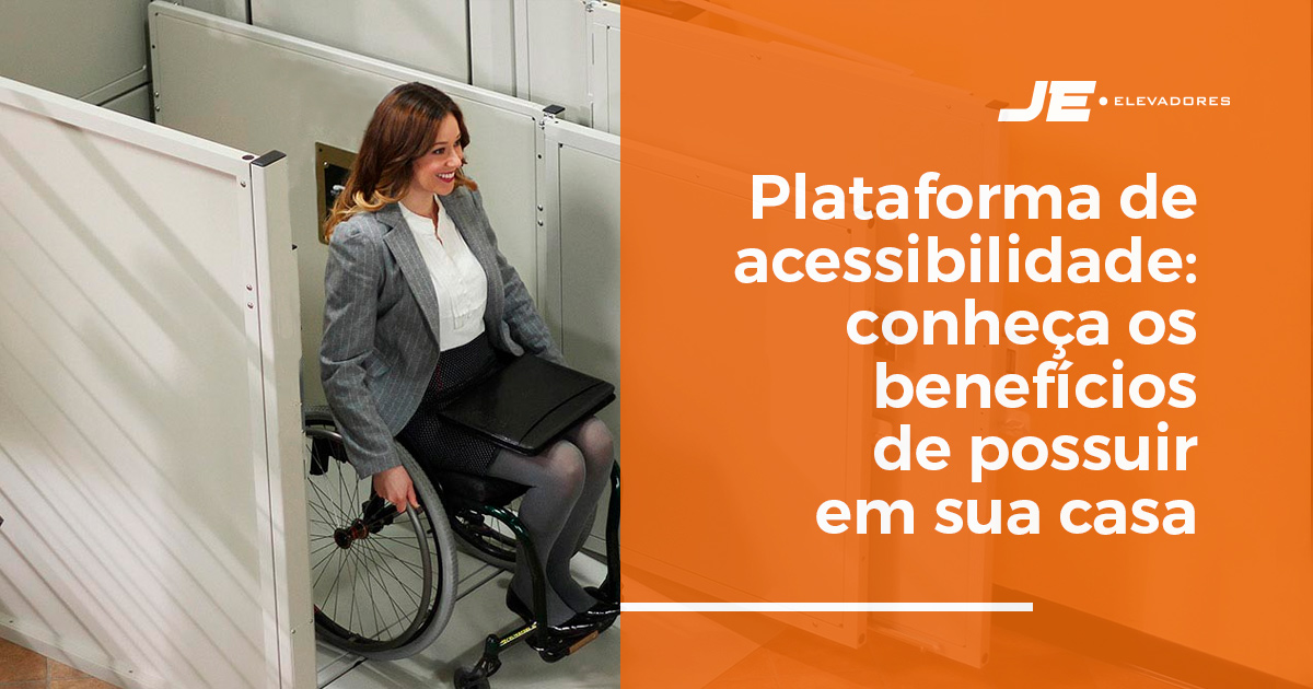 Plataforma-de-acessibilidade-conheça-os-benefícios-de-possuir-em-sua-casa