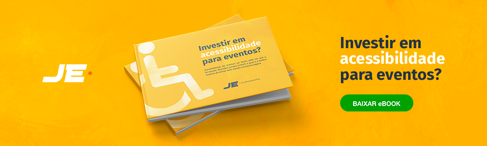[e-book] Por que investir em acessibilidade para eventos? | Baixar grátis | JE Elevadores 